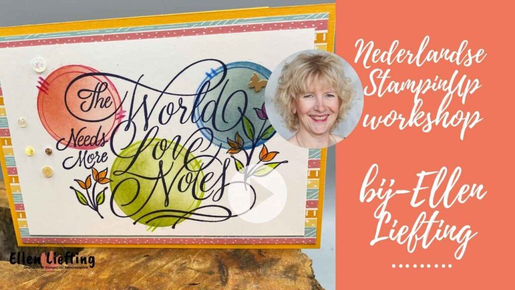 More love achtergrondtechnieken van StampinUp door Ellen Liefting